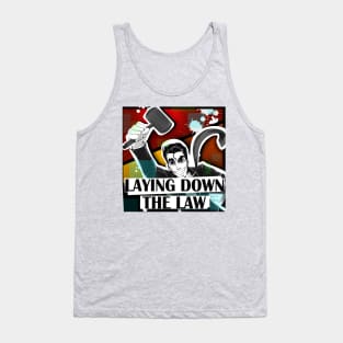 Laying Down the Law Season 3 Tank Top